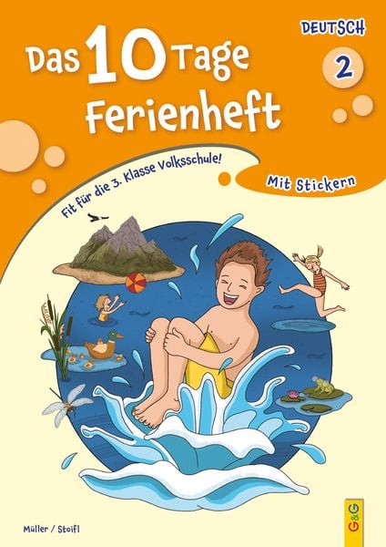 Das 10 Tage Ferienheft Deutsch 2, Taschenbuch von Verena Müller , Erika Stoifl, G&G Verlag, Kinder- und Jugendbuch, 9783707425413