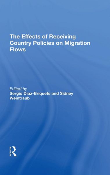 Produktbild: The Effects Of Receiving Country Policies On Migration Flows