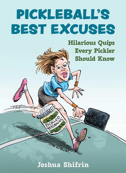 Produktbild: Pickleball's Best Excuses