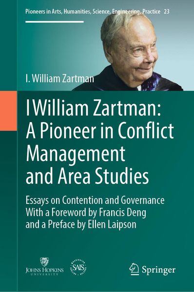 Produktbild: I William Zartman: A Pioneer in Conflict Management and Area Studies