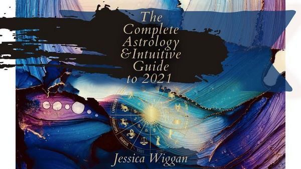 Produktbild: The Complete Astrology and Intuitive Guide To 2021