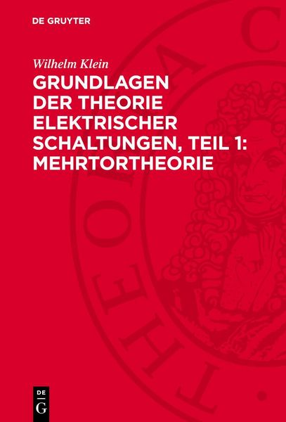 Produktbild: Grundlagen der Theorie elektrischer Schaltungen, Teil 1: Mehrtortheorie