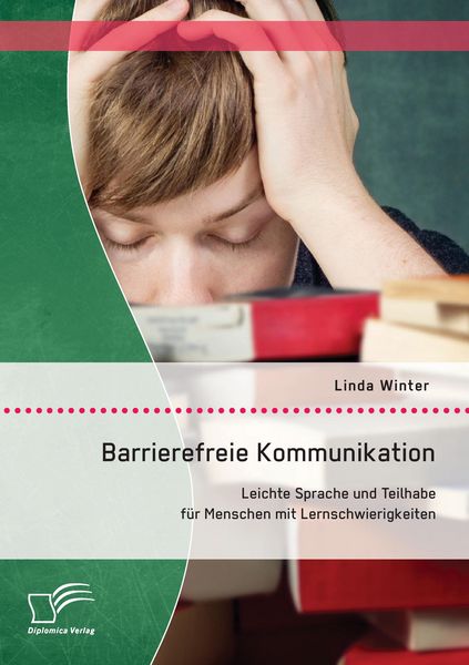 Produktbild: Barrierefreie Kommunikation: Leichte Sprache und Teilhabe f&uuml;r Menschen mit Lernschwierigkeiten