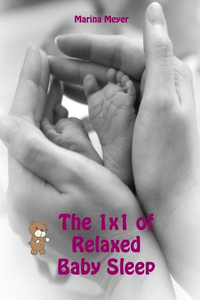 Produktbild: The 1x1 of Relaxed Baby Sleep