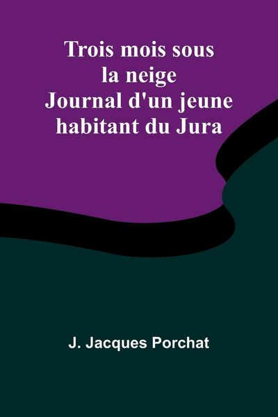 Produktbild: Trois mois sous la neige