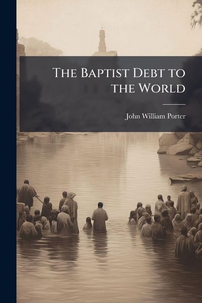 Produktbild: The Baptist Debt to the World
