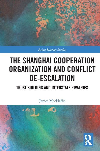 Produktbild: The Shanghai Cooperation Organization and Conflict De-escalation