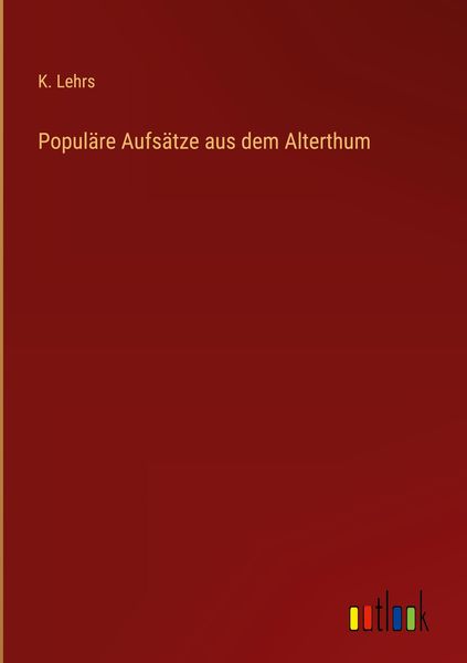 Produktbild: Popul&auml;re Aufs&auml;tze aus dem Alterthum