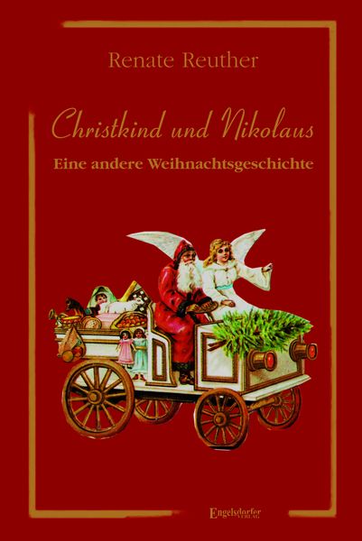 Produktbild: Christkind und Nikolaus &ndash; Eine andere Weihnachtsgeschichte