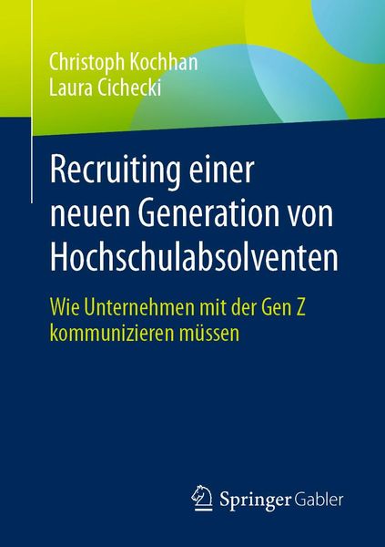 Produktbild: Recruiting einer neuen Generation von Hochschulabsolventen