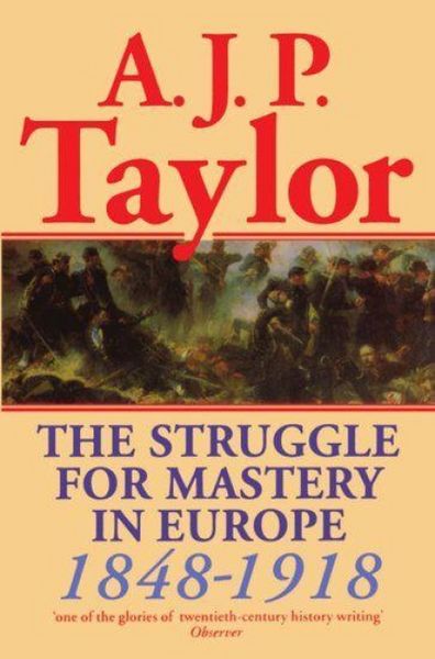 Produktbild: The Struggle for Mastery in Europe, 1848-1918