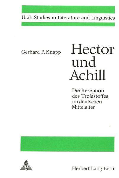 Produktbild: Hector und Achill- Die Rezeption des Trojastoffes im deutschen Mittelalter