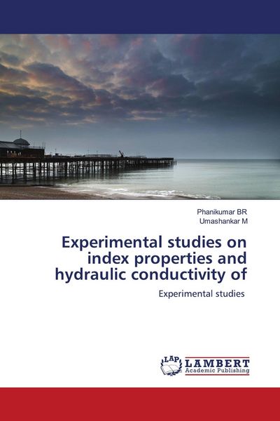 Produktbild: Experimental studies on index properties and hydraulic conductivity of