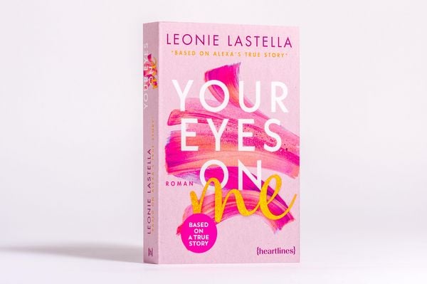 Produktbild: Your Eyes on Me &ndash; Based on Alexa's True Story