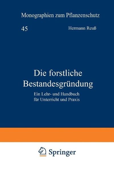 Produktbild: Die forstliche Bestandesgr&uuml;ndung
