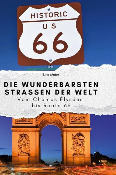 Produktbild: Die wunderbarsten Stra&szlig;en der Welt