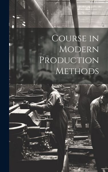 Produktbild: Course in Modern Production Methods