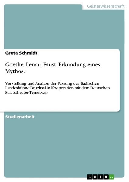Produktbild: Goethe. Lenau. Faust. Erkundung eines Mythos.