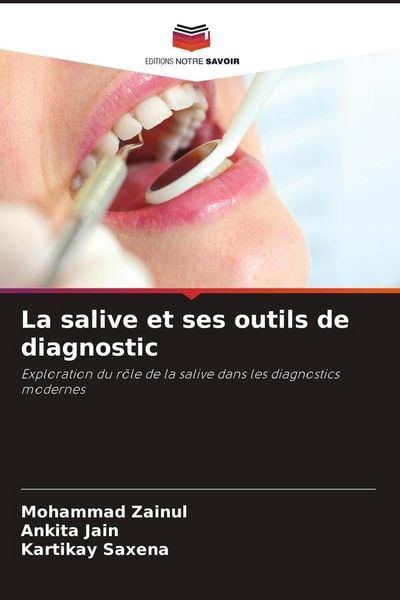 Produktbild: La salive et ses outils de diagnostic