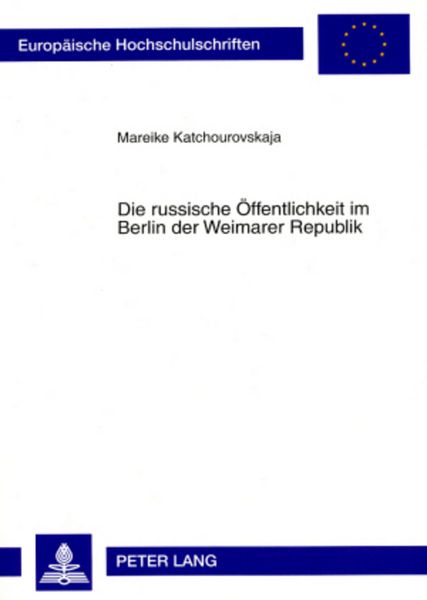 Produktbild: Die russische &Ouml;ffentlichkeit im Berlin der Weimarer Republik