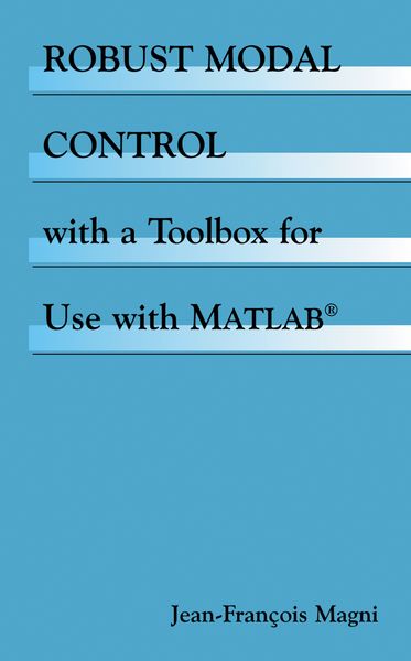 Produktbild: Robust Modal Control with a Toolbox for Use with MATLAB&reg;