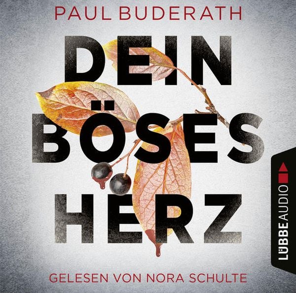 Dein böses Herz - Paul Buderath, Download, 9783754000847
