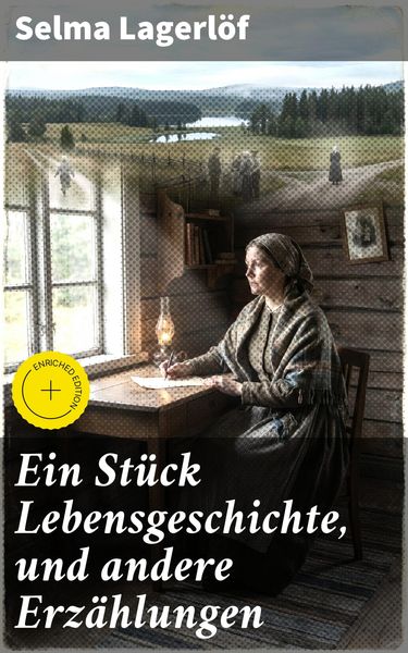 Produktbild: Ein St&uuml;ck Lebensgeschichte, und andere Erz&auml;hlungen