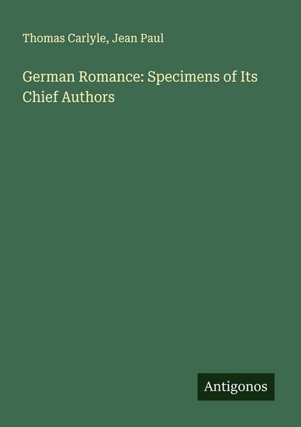 Produktbild: German Romance: Specimens of Its Chief Authors