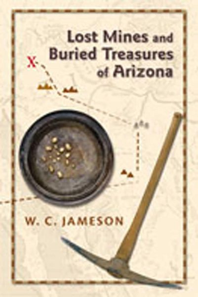 Produktbild: Lost Mines and Buried Treasures of Arizona
