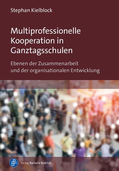 Produktbild: Multiprofessionelle Kooperation in Ganztagsschulen