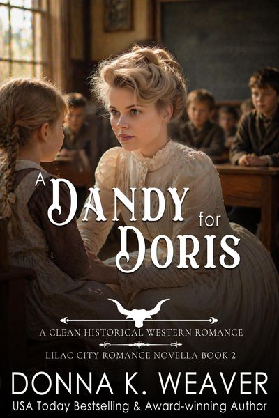 Produktbild: A Dandy for Doris: A Clean Historical Western Romance