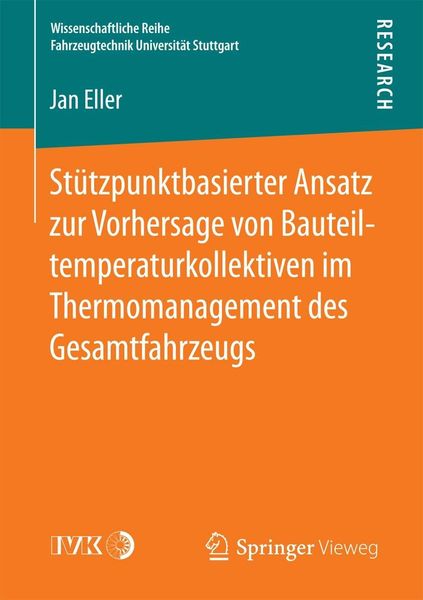 Produktbild: St&uuml;tzpunktbasierter Ansatz zur Vorhersage von Bauteiltemperaturkollektiven im Thermomanagement des Gesamtfahrzeugs