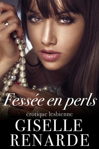 Produktbild: Fess&eacute;e en perles : &eacute;rotique lesbienne
