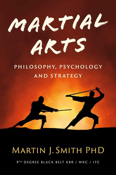 Produktbild: Martial Arts Philosophy, Psychology and Strategy