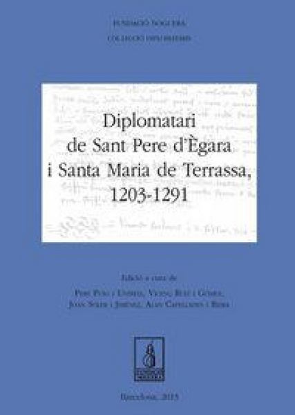 Produktbild: Diplomatari de Sant Pere d'&Egrave;gara i Santa Maria de Terrassa, 1203-1291