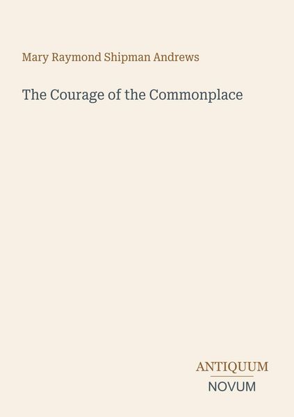 Produktbild: The Courage of the Commonplace