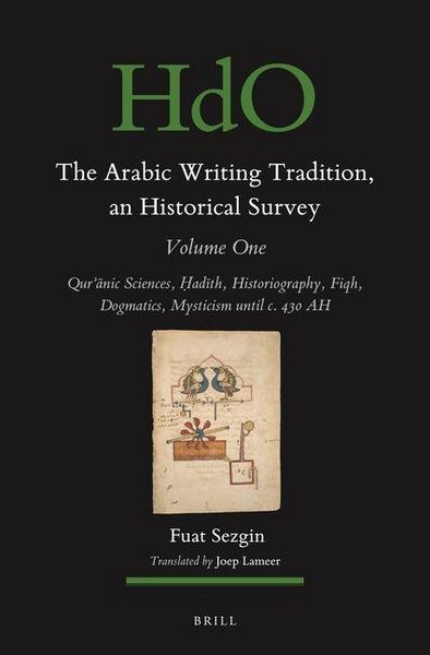 Produktbild: The Arabic Writing Tradition, an Historical Survey, Volume 1