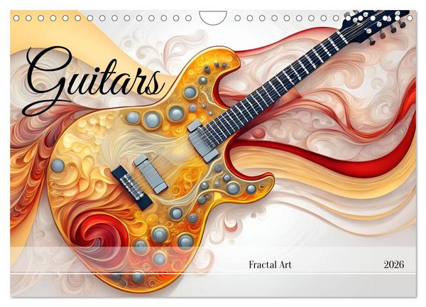 Guitars Fractal Art (Wall Calendar 2026 DIN A4 landscape), CALVENDO 12 Month Wall Calendar