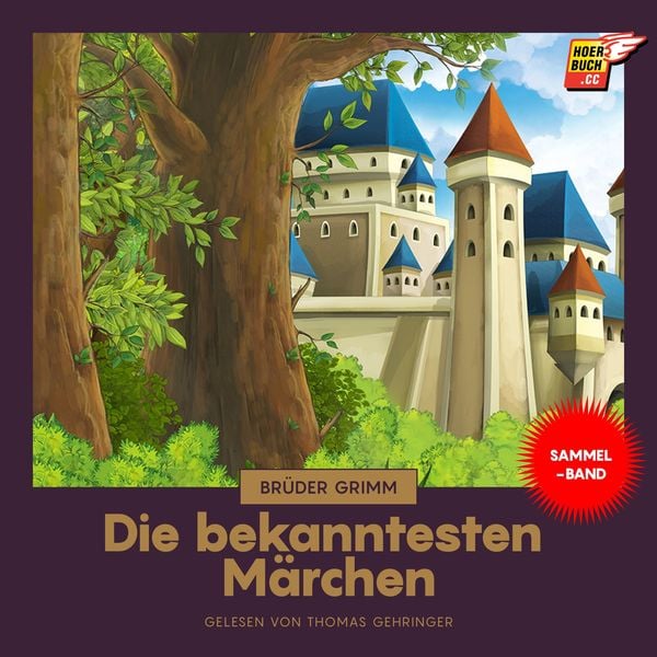 Die bekanntesten Märchen - Brüder Grimm, Audio, 9783991489696