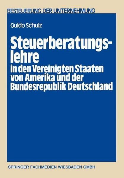 Produktbild: Steuerberatungslehre in den Vereinigten Staaten von Amerika und der Bundesrepublik Deutschland