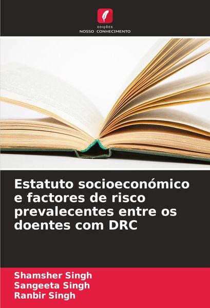 Produktbild: Estatuto socioecon&oacute;mico e factores de risco prevalecentes entre os doentes com DRC