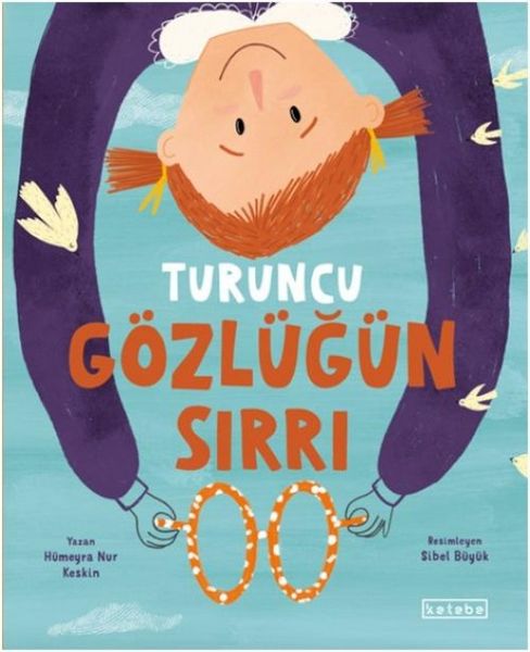 Produktbild: Turuncu G&ouml;zl&uuml;g&uuml;n Sirri