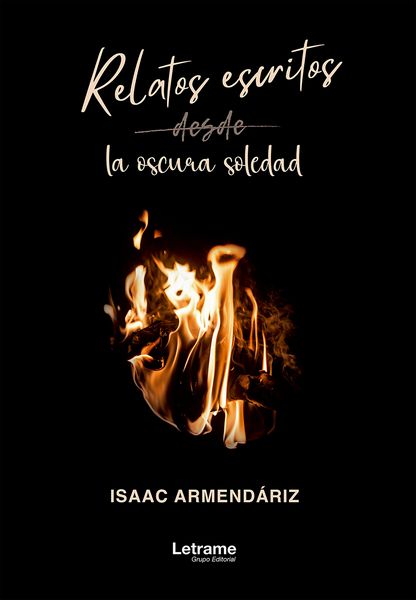 Produktbild: Relatos escritos desde la oscura soledad