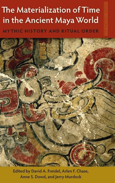 Produktbild: The Materialization of Time in the Ancient Maya World