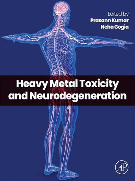 Produktbild: Heavy Metal Toxicity and Neurodegeneration