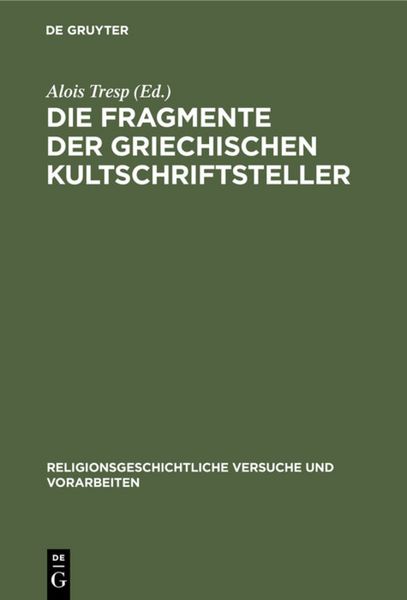 Produktbild: Die Fragmente der griechischen Kultschriftsteller