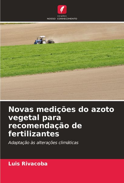 Produktbild: Novas medi&ccedil;&otilde;es do azoto vegetal para recomenda&ccedil;&atilde;o de fertilizantes