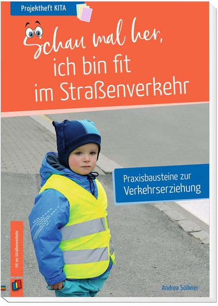 Produktbild: Schau mal her, ich bin fit im Stra&szlig;enverkehr