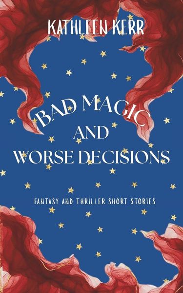 Produktbild: Bad Magic and Worse Decisions
