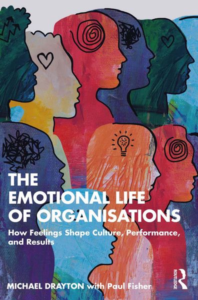 Produktbild: The Emotional Life of Organisations